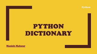 Python - Dictionary: Create, Retrieve, Update, Delete, Pop etc.