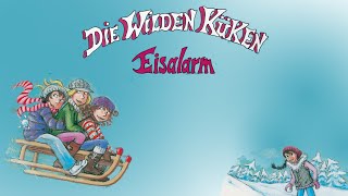 Die wilden Küken 2: Eisalarm - Hörbuch/Hörspiel