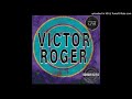 Victor Roger - Sonar Bliss Records - Podcast 026 - House - Tech house