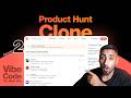🟢 Let's Vibe Code a Product Hunt Clone using AI! | Beginner Series Ep #2 (Cursor, Next.js, Convex)