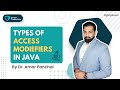 Types Of Access Modifiers In Java Explained By Dr.Amar Panchal | Career Credentials #getplaced