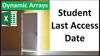 List Student Last Access Date & Time for Class Web Site with Formulas. Excel Magic Trick 1687.
