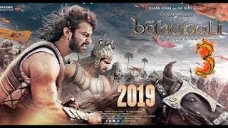 bahubali 3 trailer 2019   PRABHAS BAHUBALI 3   ss rajamouli baahubali 3   UN OFFICIAL 2
