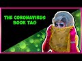 The Coronavirus Book Tag (Drag Queen Edition)