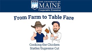 From Farm to Table Fare: Cooking the Chicken Statler/Supreme Cut