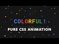 Amazing Colorful Text and Background Animation - Using Pure CSS & HTML