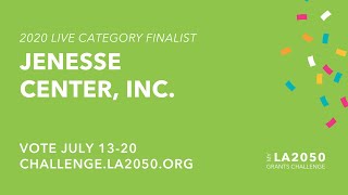 Jenesse Center, Inc. - My LA2050 Grants Challenge