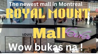 Newly Open Mall in Montreal!