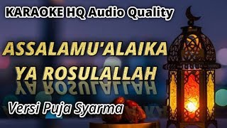 Karaoke Sholawat Assalamualaika ya Rosulallah | Versi Puja Syarma