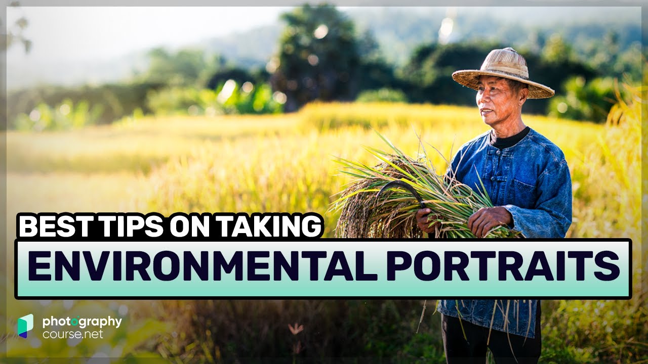 How To Make Interesting Environmental Portraits - Photography Tutorial ...