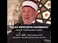 Demi Allah, Sungguh Betapa Allah Begitu Mencintai Kita (Syekh Dr. Sa'id Ramadhan al-Buthi