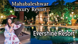 Best resort in Mahabaleshwar| Evershine  Resort | महाबळेश्वरमधील सर्वोत्तम रिसॉर्ट