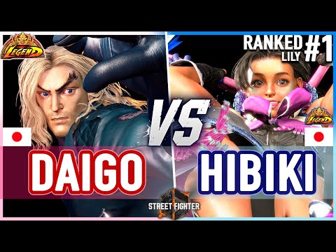 SF6 Daigo (Ken) vs Hibiki (Lily) Street Fighter 6