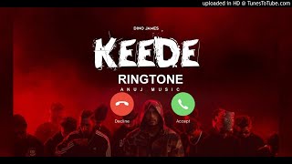 Keede : Ringtone | Keede Dino James Song Ringtone | New Ringtone 2021