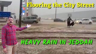 Heavy Rain in Jeddah Saudi Arabia | Today Jeddah Flooding the Citystreet | Jeddah ki Barish | 2022