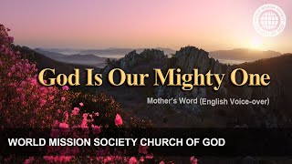 God Is Our Mighty One | God the Mother