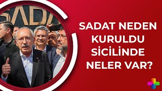 SADAT neden kuruldu, sicilinde neler var? | Çetele Bölüm 2