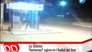 Explotan y roban cajero automático en Ciudad del Este 10/02/2015