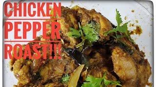 Chicken pepper roast || കുരുമുളകിട്ട് വരട്ടിയ ചിക്കൻ || Malanaadin Ruchikal || Ep:50