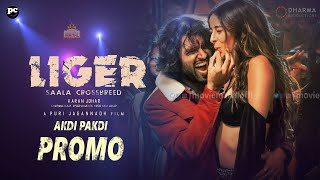 Liger First Song Promo | Liger Akdi Pakdi Promo | Liger Akdi Pakdi Song