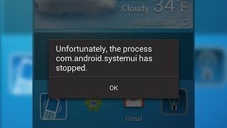 com.android.systemui has stopped | QUICK FIX!