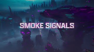 Novelists - Smoke Signals (Lyrics)