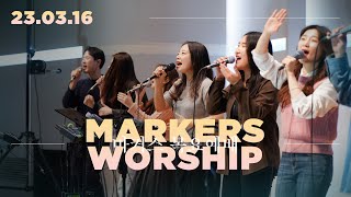 March 16th, 2023 | Markers Worship (Official) [ENG/SUB]