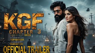 K.G.F: Chapter 3 - Official Trailer | Rocking Star Yash | Allu Arjun | Sanjay Dutt | Prashanth Neel