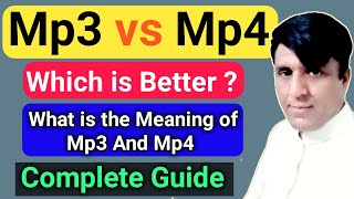 Watch This Before Download Mp3 And Mp4 |  what is the difference between mp3 and mp4 | Mp3 Vs Mp4