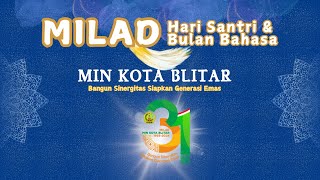 Gema Sholawat || Milad MIN Kota Blitar Ke 31