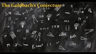 The Goldbach’s Conjecture