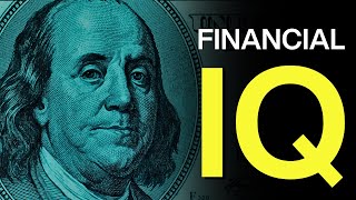 10 Ways to Increase Your Financial IQ