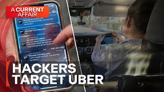 How hackers are taking over Uber accounts | A Current Affair