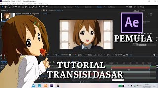 Tutorial Transisi Dasar Untuk Pemula Di After Effects