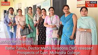 Baltej Pannu, Director Media Relation CMO released Prospects of Govt. Mohindra College.