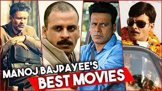 Top 10 Best Manoj Bajpayee Bollywood Movies & Web Series (Part - 1) | IMDB | Netflix | Prime Video