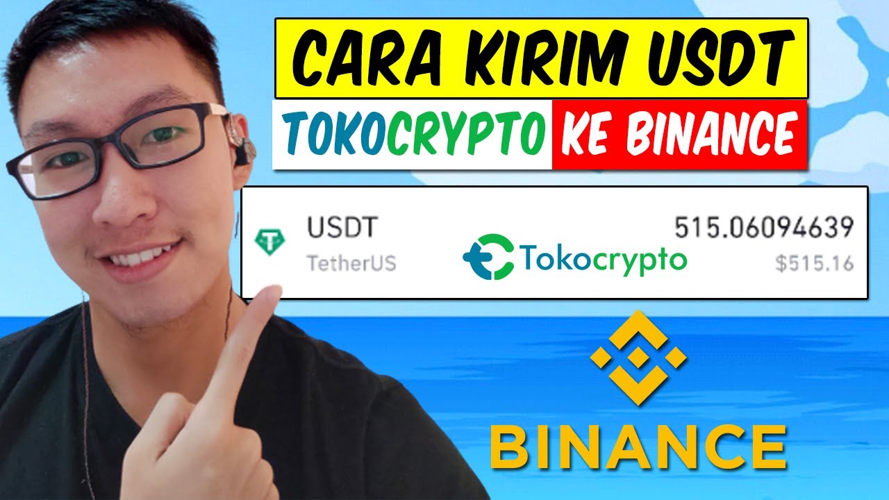 Cara Deposit Transfer Usdt Dari Tokocrypto Ke Binance Youtube