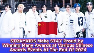 STRAYKIDS Make STAY Proud by Winning Many Awards at Various Chinese Awards Events At The End Of 2024