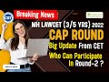 MH LAW CET (3/5 Yrs) 2022 - Big Update From CET | Cap Round | Breaking News | Must Watch