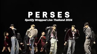 PERSES / Spotify Wrapped Live Thailand 2024 | 6.12.2024