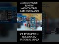 Mobile Phone ESP8266 Wi-Fi Control Arduino Nano #Shorts