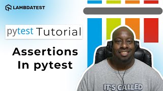 What Are Assertions In pytest | pytest Framework Tutorial | Part-III | TestMu AI