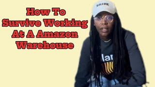 How To Survive Working At Amazon Warehouse