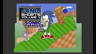 Sonic Shorts Volume 1 (Sonic Paradox's View)