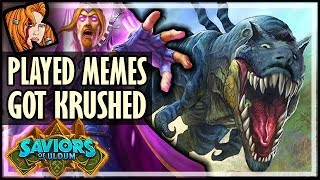 PLAYED MEMES AND GOT KRUSHED! - Saviors of Uldum Hearthstone