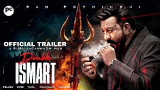 DOUBLE ISMART SHANKAR :- Official Trailer Teaser | Ram Pothineni, Sanjay Dutt | Fan Made