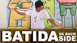 Tutorial Surfe #1 - Como dar a batida de backside