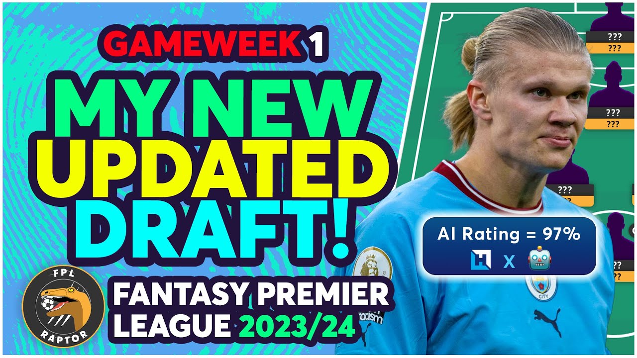 MY BEST DRAFT YET! | 97% AI RATING 🤖 | Fantasy Premier League Tips 2023 ...