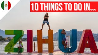 10 things to do in DOWNTOWN ZIHUA with kids