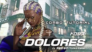 Kof XV Dolores Combo Tutorial. #kofxv #combotutorial #tutorial